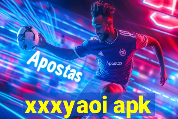 xxxyaoi apk