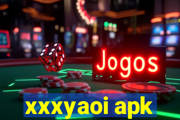 xxxyaoi apk