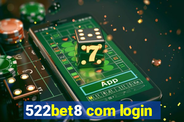 522bet8 com login