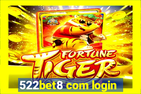 522bet8 com login