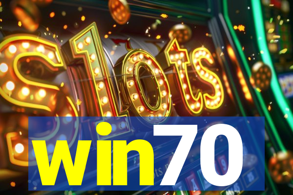 win70