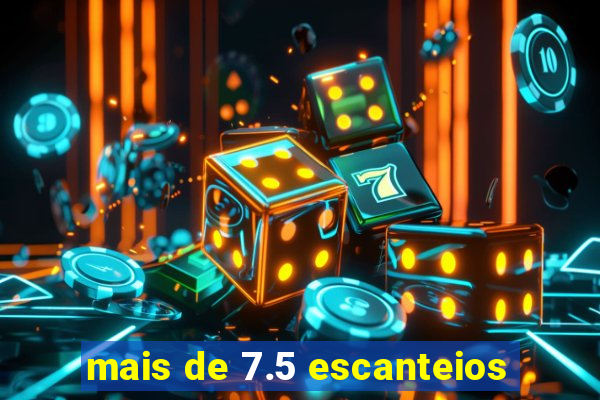 mais de 7.5 escanteios
