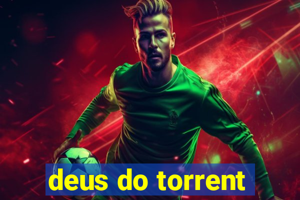 deus do torrent