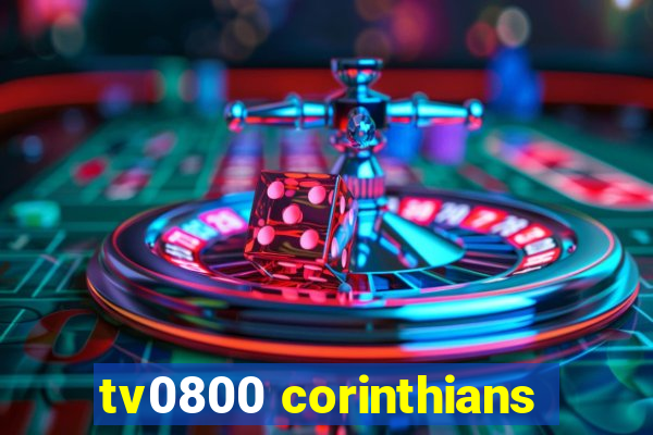 tv0800 corinthians