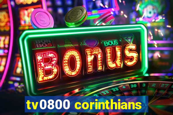 tv0800 corinthians