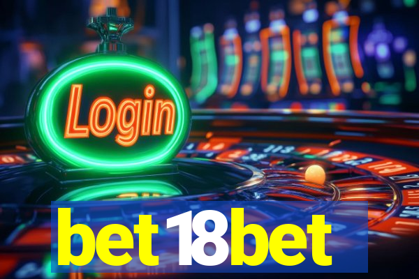 bet18bet