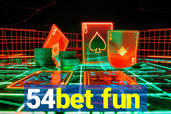 54bet fun