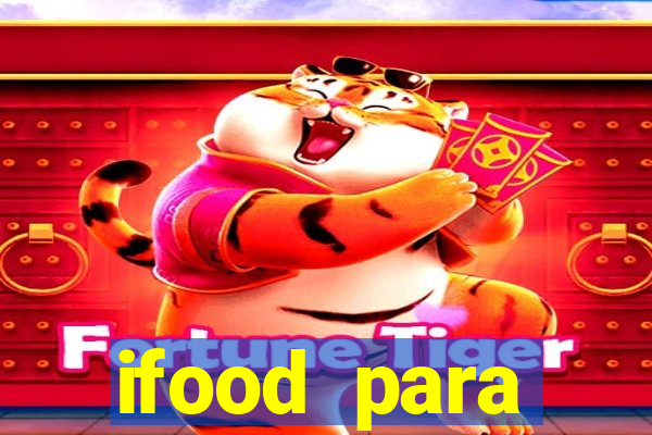 ifood para restaurante login