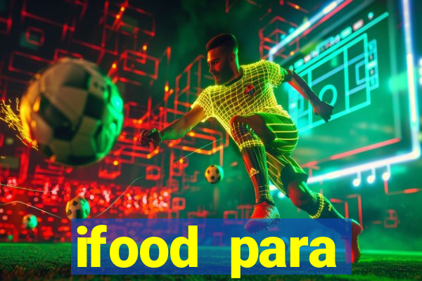 ifood para restaurante login