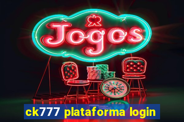 ck777 plataforma login