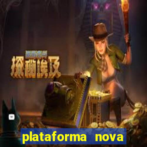 plataforma nova pagando cassino