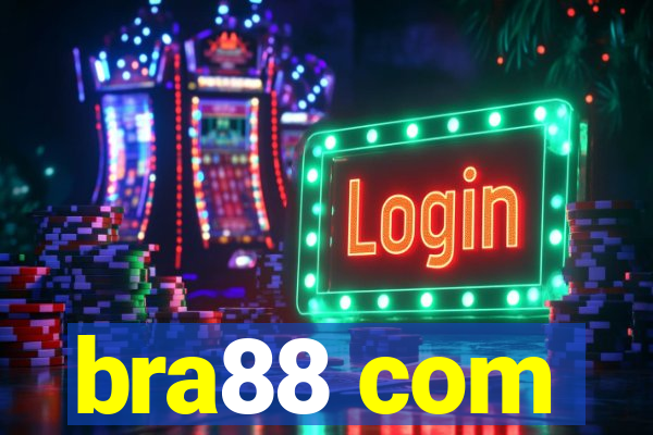 bra88 com