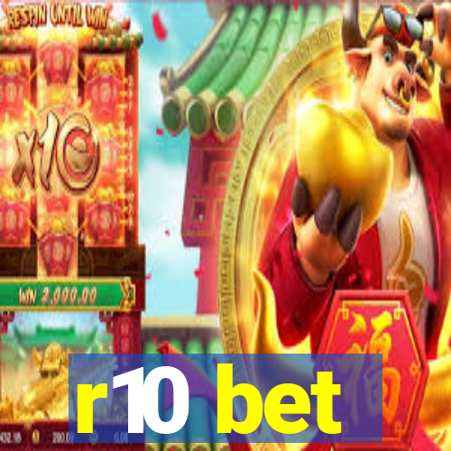 r10 bet