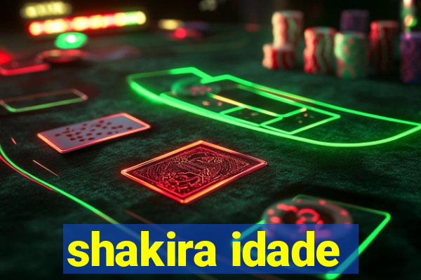 shakira idade