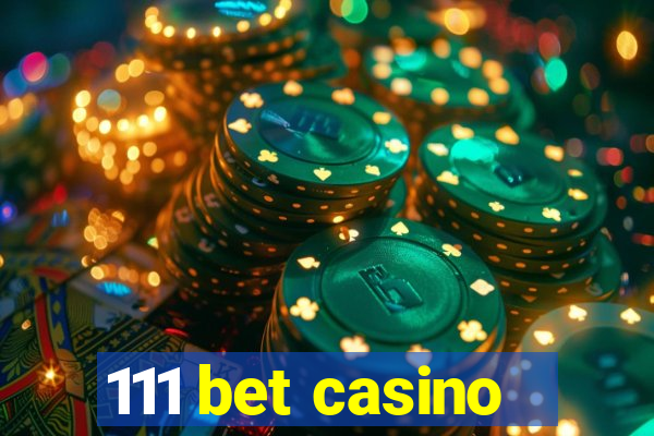 111 bet casino