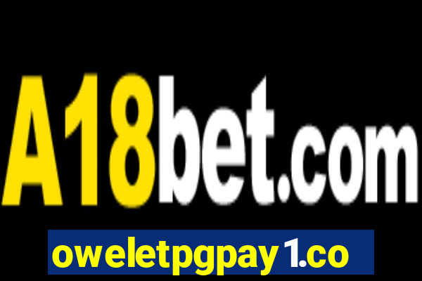 oweletpgpay1.com