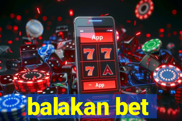 balakan bet
