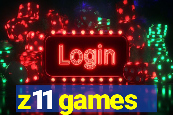 z11 games