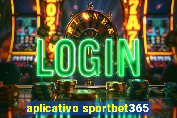 aplicativo sportbet365