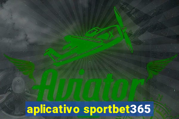 aplicativo sportbet365