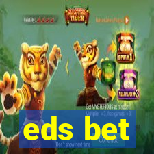 eds bet