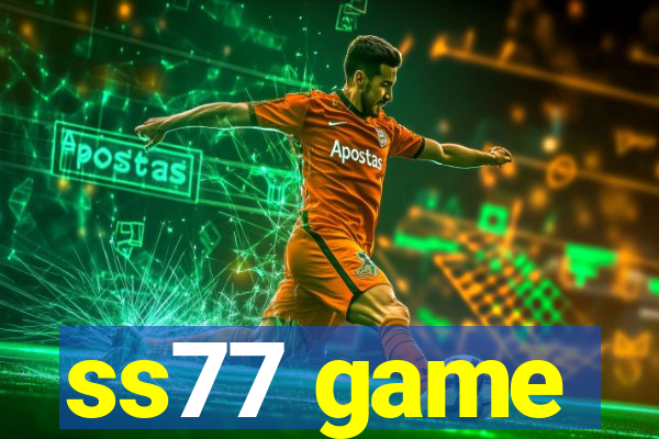 ss77 game