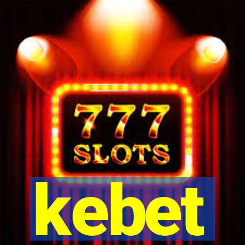 kebet