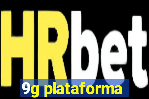 9g plataforma