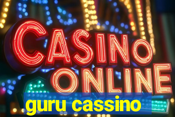guru cassino
