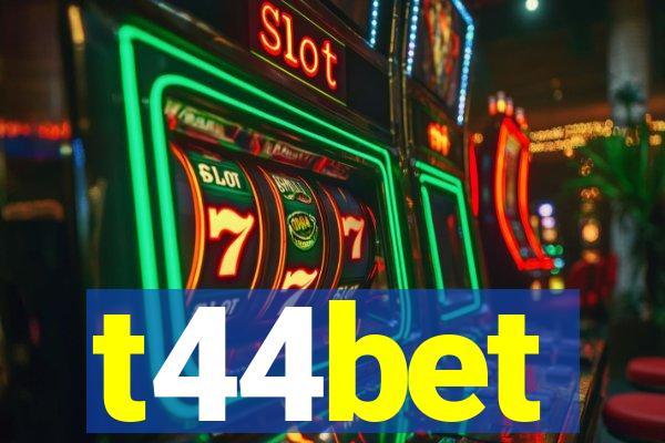 t44bet