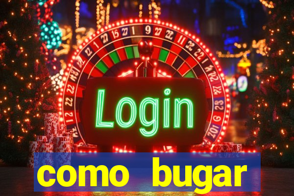 como bugar plataforma de jogos