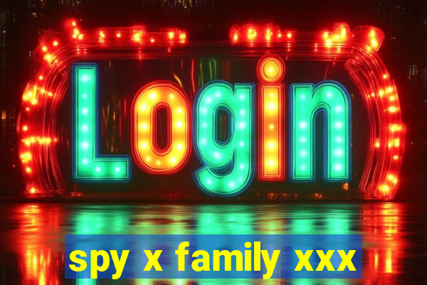 spy x family xxx