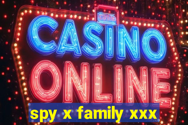 spy x family xxx