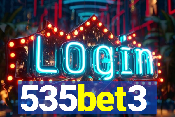 535bet3