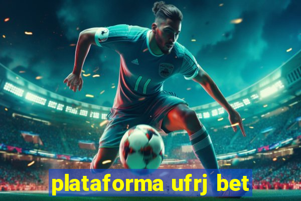 plataforma ufrj bet