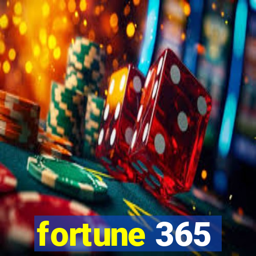 fortune 365