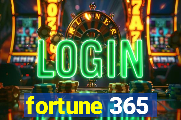 fortune 365
