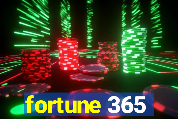 fortune 365