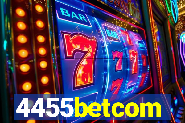 4455betcom
