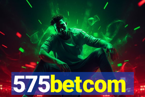 575betcom