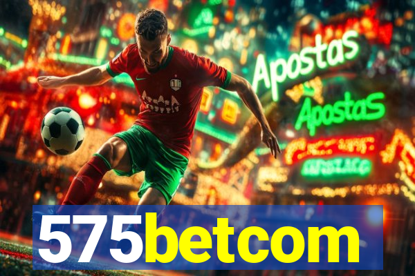 575betcom
