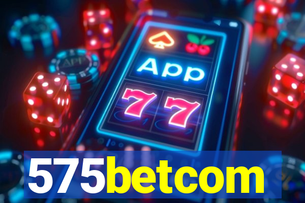575betcom