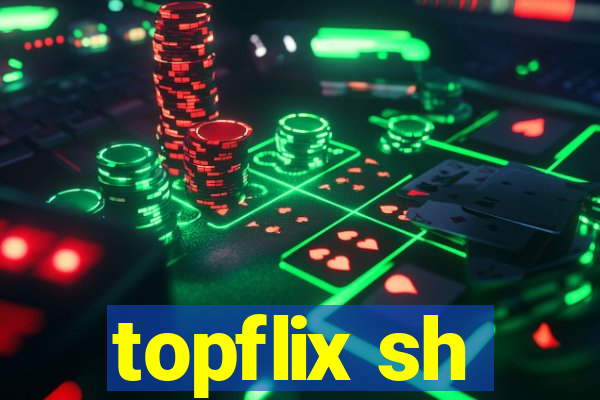 topflix sh