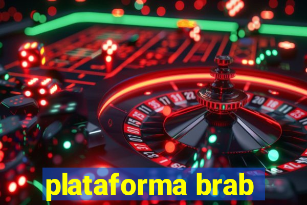 plataforma brab