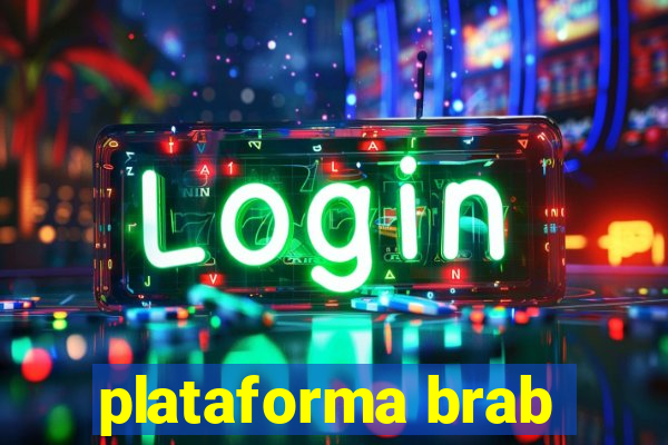 plataforma brab