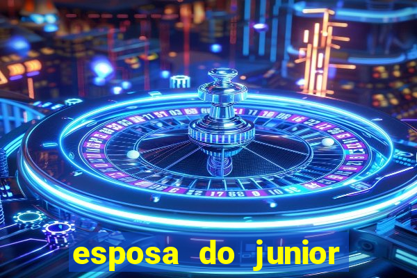 esposa do junior ex jogador do flamengo