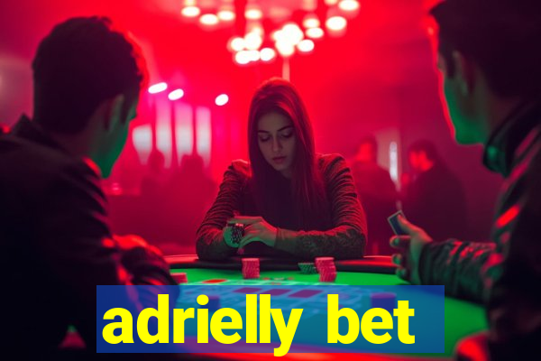 adrielly bet