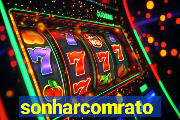 sonharcomrato