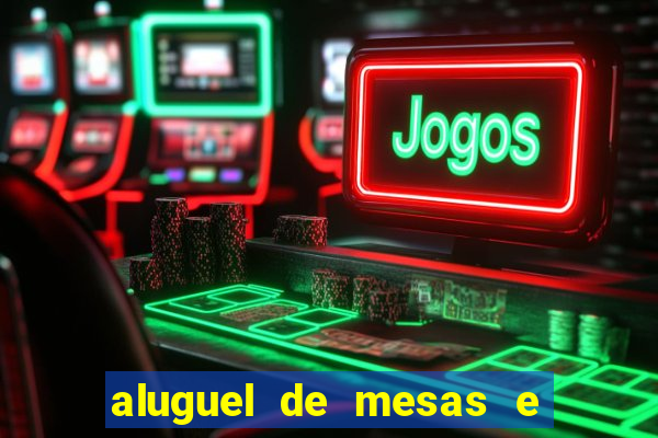 aluguel de mesas e cadeiras na zona noroeste em santos