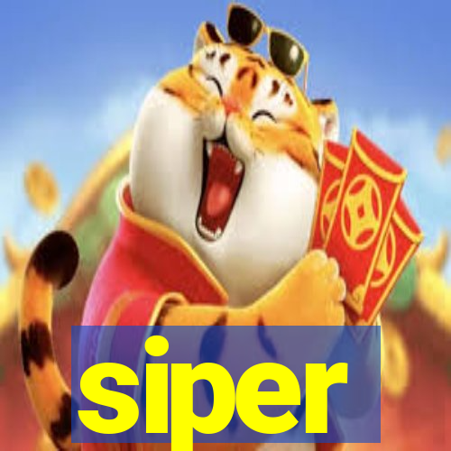 siper